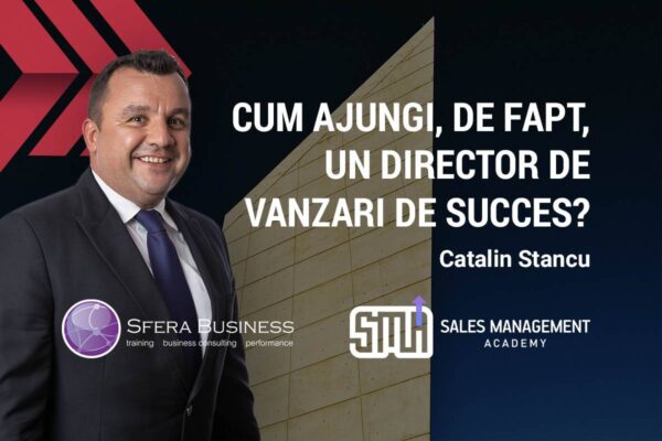 BlogArticleSMACatalin Cum ajungi, de fapt, un Director de Vanzari de succes? - Catalin Stancu