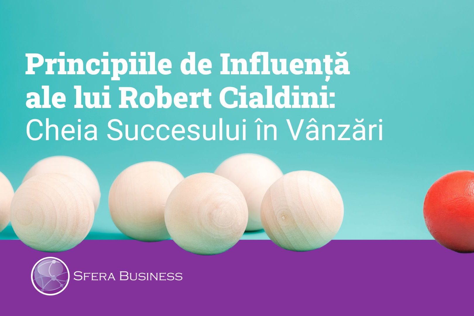 Blog article Sfera Principiile de Influență ale lui Robert Cialdini: Cheia Succesului în Vânzări